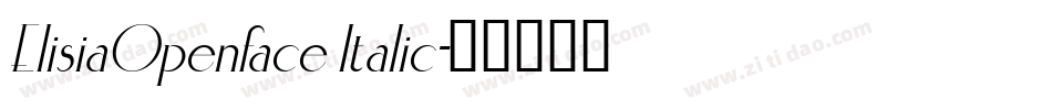 ElisiaOpenface Italic字体转换
